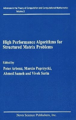 bokomslag High Performance Algorithms for Structured Matrix Problems