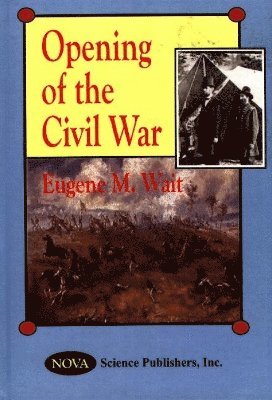 Opening of the Civil War 1