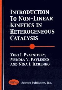 bokomslag Introduction to Non-Linear Kinetics in Heterogeneous Catalysis