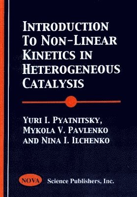 Introduction to Non-Linear Kinetics in Heterogeneous Catalysis 1