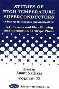 bokomslag AC Losses & Flux Pinning & Formation of Stripe Phase