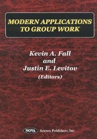 bokomslag Modern Applications to Group Work