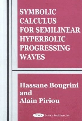 bokomslag Symbolic Calculus for Semilinear Hyperbolic Progressing Waves