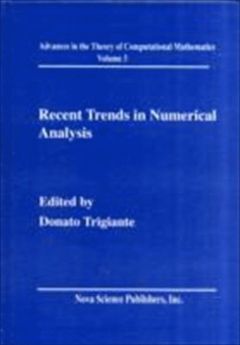 Donato Trigiante - Recent Trends in Numerical Analysis, Inbunden