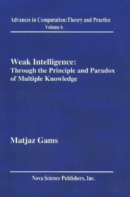 Weak Intelligence 1