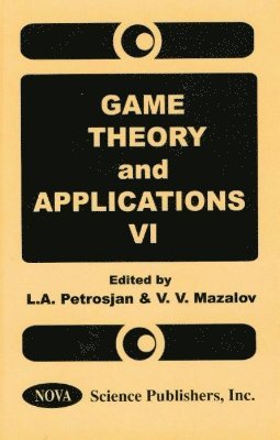 Game Theory & Applications, Volume 6 1