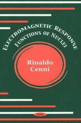 bokomslag Electromagnetic Response Functions of Nuclei