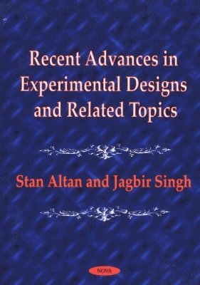 bokomslag Recent Advances in Experimental Designs & Related Topics