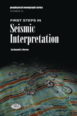 bokomslag First Steps in Seismic Interpretation