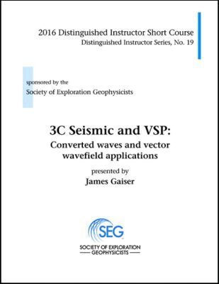 James Gaiser - 3C Seismic and VSP, Häftad