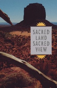 bokomslag Sacred Land, Sacred View