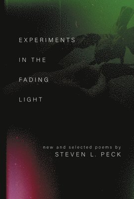 Experiments in the Fading Light