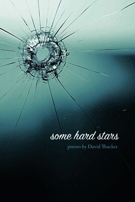 David Thacker - Some Hard Stars, Häftad
