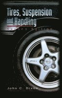 John C. Dixon - Tires, Suspension and Handling, Häftad