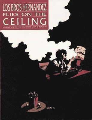 Love and Rockets Vol.9: Flies on the Ceiling