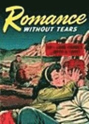 Dana Dutch, John Benson - Romance Without Tears, Häftad
