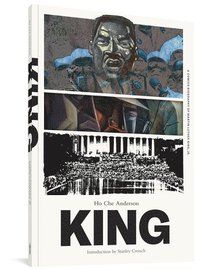bokomslag King: The Complete Edition: A Comics Biography of Martin Luther King, Jr.