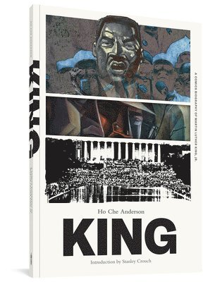bokomslag King: The Complete Edition: A Comics Biography of Martin Luther King, Jr.