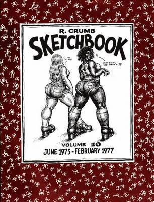 Robert Crumb - R. Crumb Sketchbook Vol. 10, Inbunden