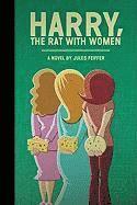 Jules Feiffer - Harry, the Rat with Women, Häftad