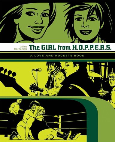 Jaime Hernandez - Love and Rockets: The Girl from Hoppers, Häftad