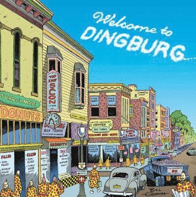 Bill Griffith - Welcome to Dingburg, Häftad