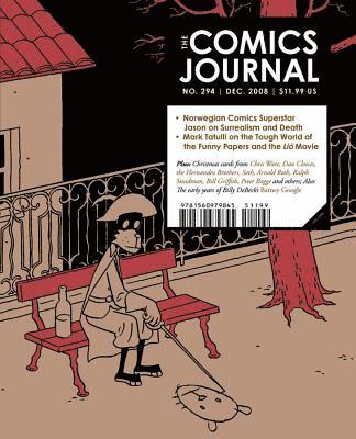Gary Groth, Michael Dean - The Comics Journal #294, Häftad