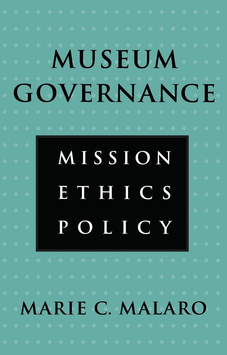 Marie Malaro, Marie C. Malaro, Marie C Malaro - Museum Governance, Häftad