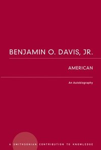 bokomslag Benjamin O. Davis, Jr.: American