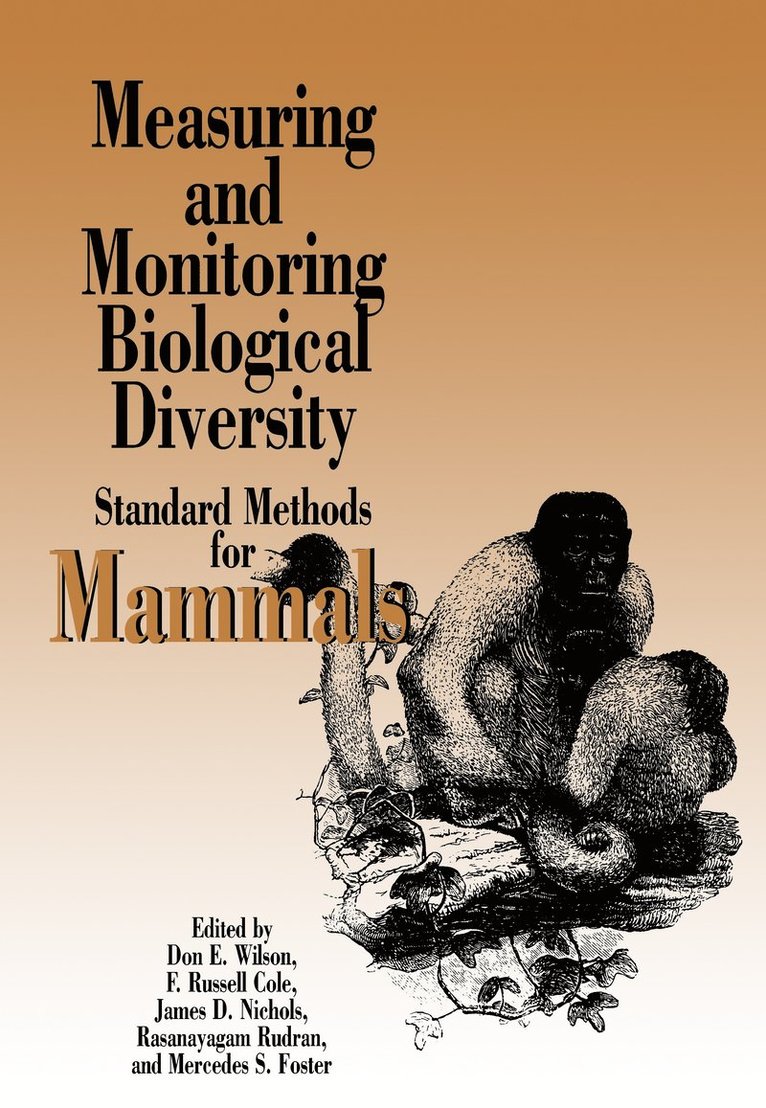 Don E Wilson, Don E. Wilson, James D. Nichols, Mercedes Foster, F. Russell Cole, Rasanayagam Rudran, Don E Wilson, James D Nichols, F Russell Cole - Measuring and Monitoring Biological Diversity, Häftad