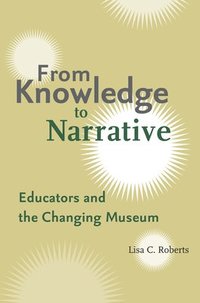 bokomslag From Knowledge to Narrative