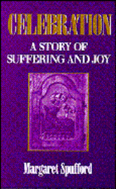 Celebration: a Story of Suffering and Joy 1