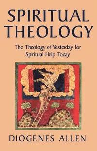 bokomslag Spiritual Theology