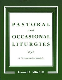 bokomslag Pastoral and Occasional Liturgies