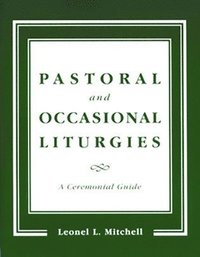 bokomslag Pastoral and Occasional Liturgies