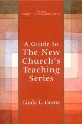 Guide to New Church's Teaching Series 1