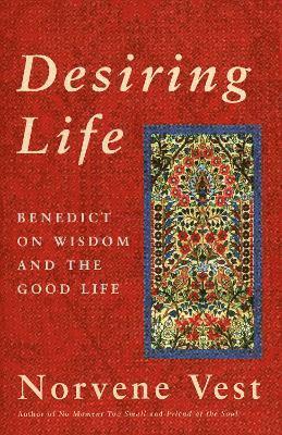 Desiring Life