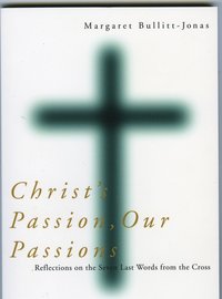 bokomslag Christ's Passion, Our Passions