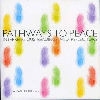 A Jean Lesher - Pathways to Peace, Häftad