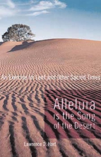 bokomslag Alleluia is the Song of the Desert