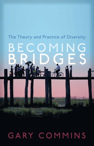 bokomslag Becoming Bridges
