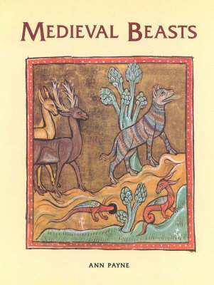 Ann Payne - Medieval Beasts, Inbunden