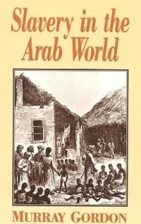 bokomslag Slavery in the Arab World