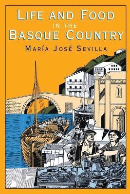 Life and Food in the Basque Country 1
