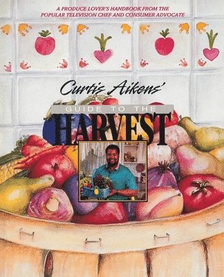 Curtis Aikens' Guide to the Harvest 1