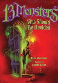 bokomslag 13 Monsters Who Should Be Avoided