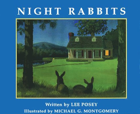 Lee Posey - Night Rabbits, Inbunden