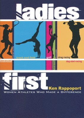 Ken Rappoport - Ladies First, Inbunden