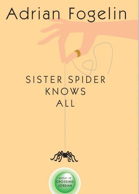 bokomslag Sister Spider Knows All