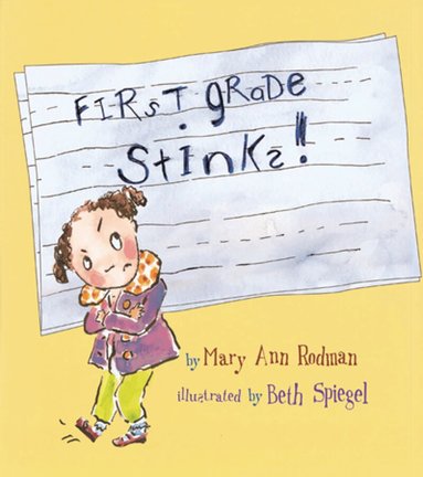 Mary Ann Rodman - First Grade Stinks!, Häftad